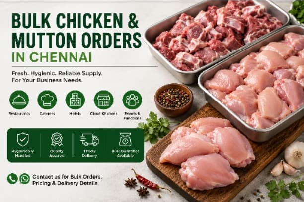 Bulk Chicken & Mutton Orders in Chennai